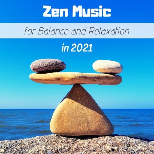 Zen Music for Balance and Relaxation