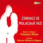 Zindagi Se Mulaqaat Hui