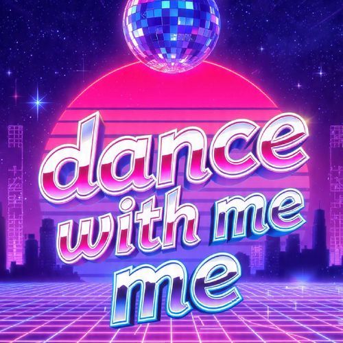 dance with me