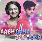 Aashiqana Ore Sona