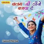 Balam Ji Dj Bajva De