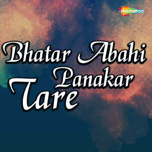 Bhatar Abahi Panakar Tare