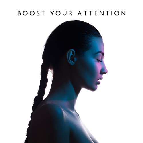 Boost Your Attention – Study Music, Increase Your Memory