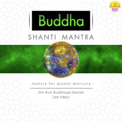 Buddha Shanti Mantra (Mantra For Planet Mercury)-KCoTZzMHD3w