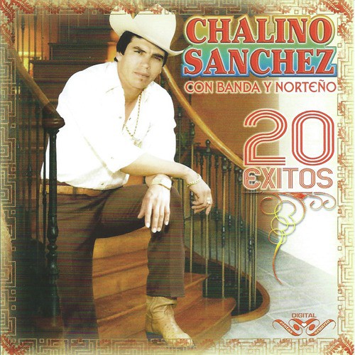 Rigo Campos Lyrics - Chalino Sanchez 20 Exitos Banda y Norteno ...