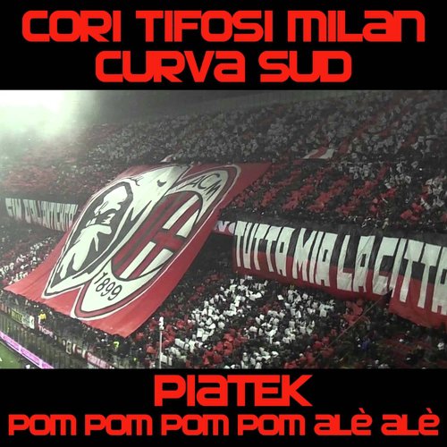 Coro tifosi Milan: Piątek Pom Pom Pom Pom Alè Alè_poster_image