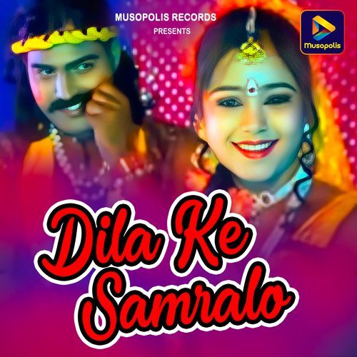 Dila Ke Samralo