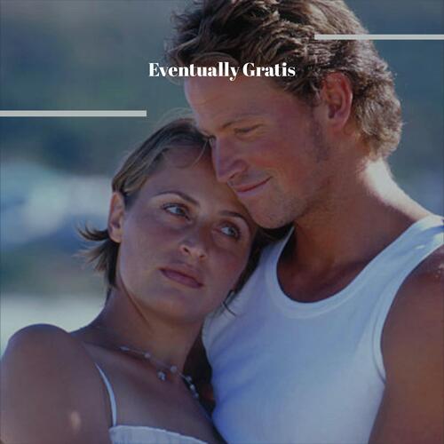 Eventually Gratis