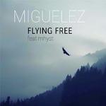 Flying Free (feat. Mhyst)