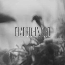 GMFBD (Intro)-KhIeZ0dbVVw