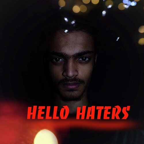 HELLO HATERS