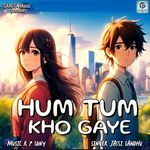 Hum Tum Kho Gaye