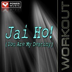 Jai Ho! (You Are My Destiny) -Single