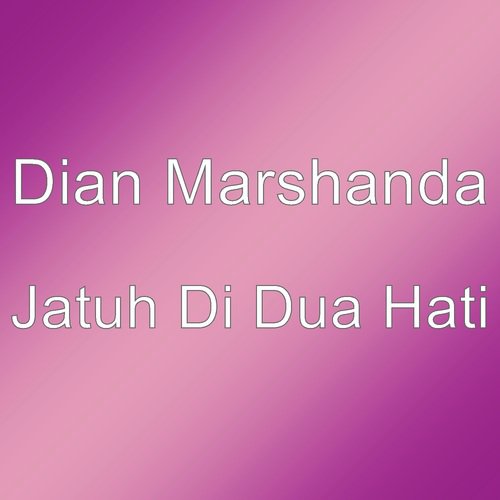 Jatuh Di Dua Hati