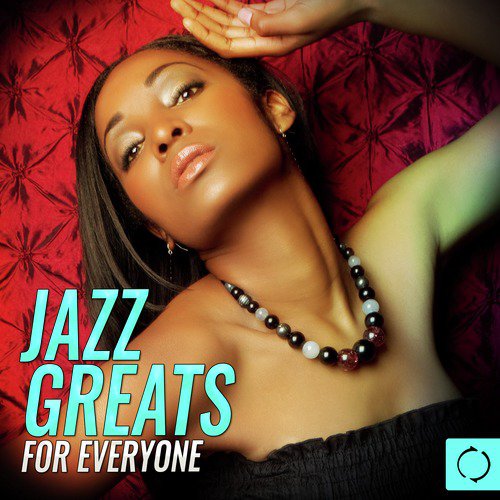 Jazz Greats for Everyone