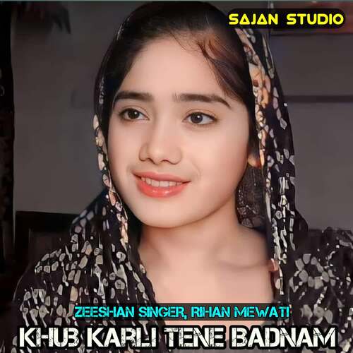 Khub Karli Tene Badnam