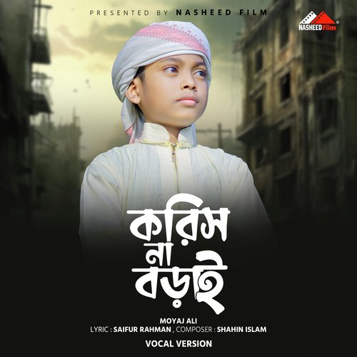 Korish Na Borai (Vocal Version)
