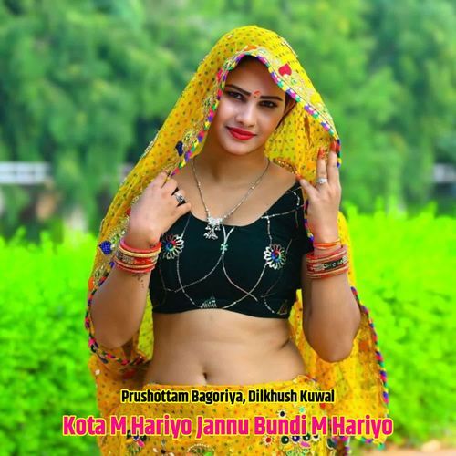 Kota M Hariyo Jannu Bundi M Hariyo