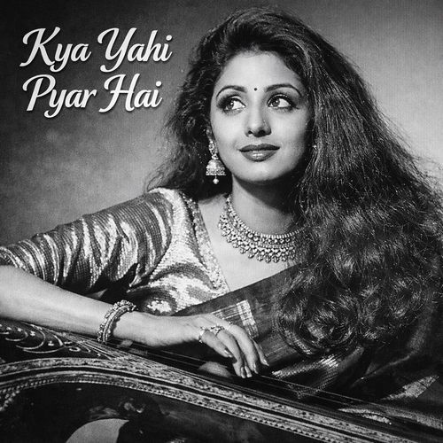 Kya Yahi Pyar Hai