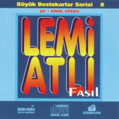 Lemi Atli - Fasil - Büyük Bestekarlar Serisi 8