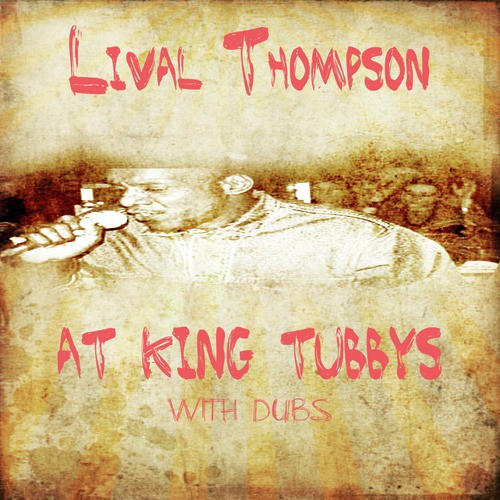 Linval Thompson At King Tubbys With Dubs Platinum Edition