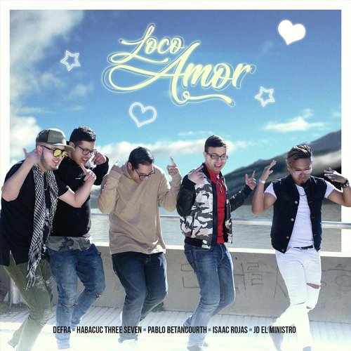 Loco Amor (feat. Isaac Rojas, Defra, Habacuc Threeseven & Jd el Ministro)_poster_image