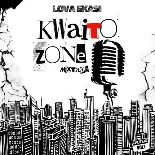 Lova Ekasi Kwaito Zone, Vol. 1