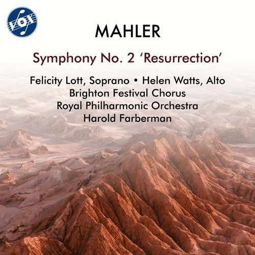 Mahler: Symphony No. 2 in C Minor, GMW 30 "Resurrection"