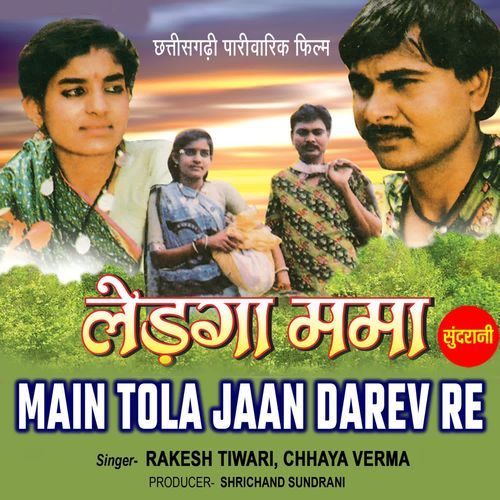 Main Tola Jaan Darev Re