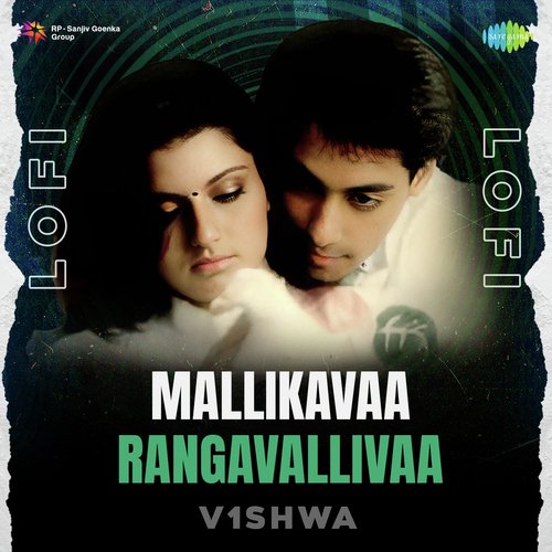 Mallikavaa Rangavallivaa - Lofi