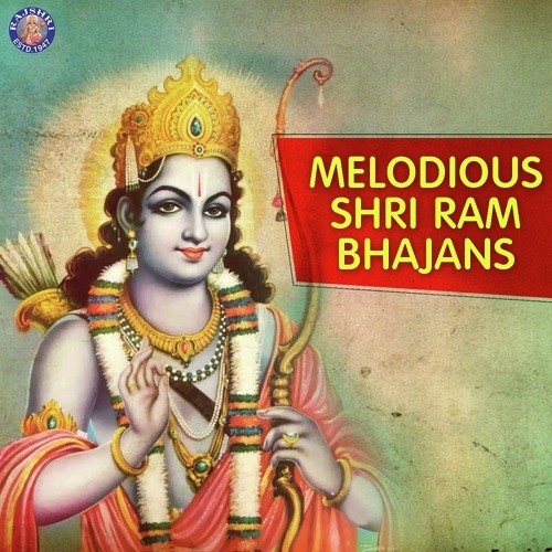 Melodious Shri Ram Bhajans