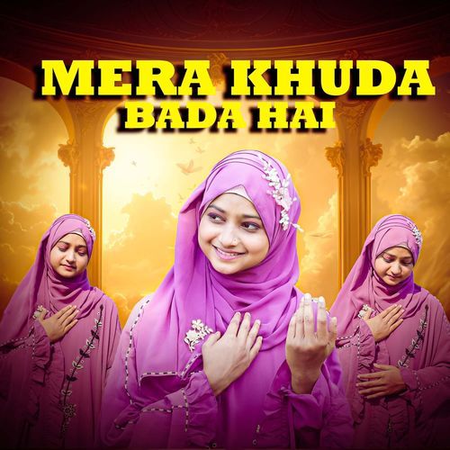 Mera Khuda Bada Hai