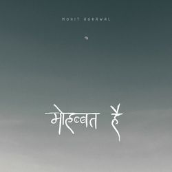 Mohabbat Hai-CREfSBJhelA