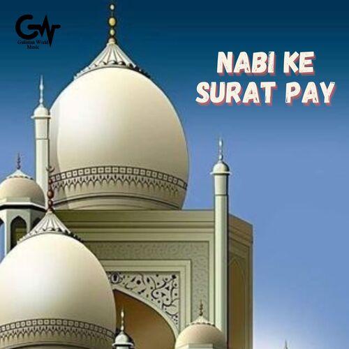 Nabi Ke Surat Pay (Sufi Qawwali)