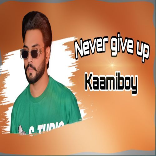 Never Give Up