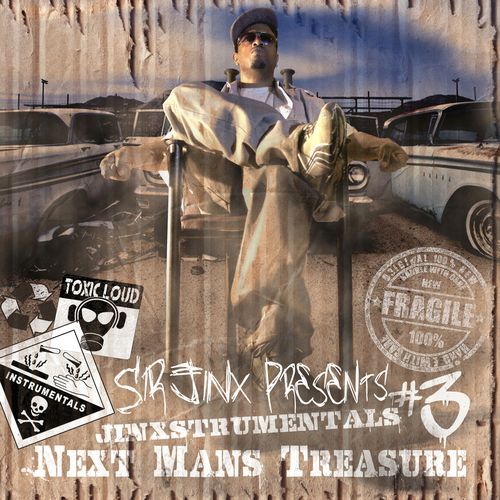 Next Mans Treasure (Sir Jinx Instrumentals)