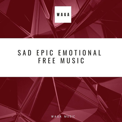 Non-Copyrighted Background Music Sad Epic Emotional Music Farewell Cry - Song  Download from Non-Copyrighted Background Music Sad Epic Emotional Music  Farewell Cry @ JioSaavn