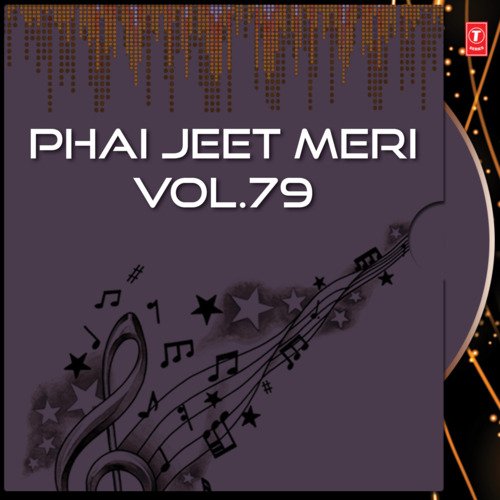 Phai Jeet Meri Vol-79