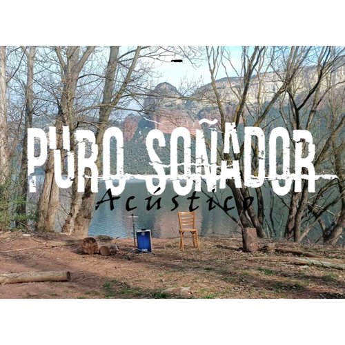 Puro Soñador (Acústico)