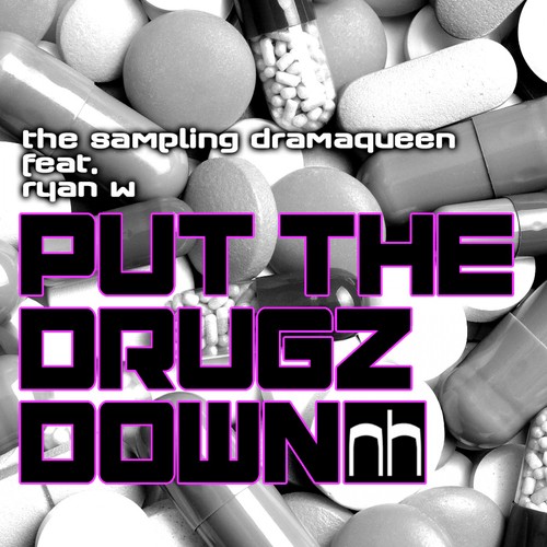 Put The Drugz Down - 1