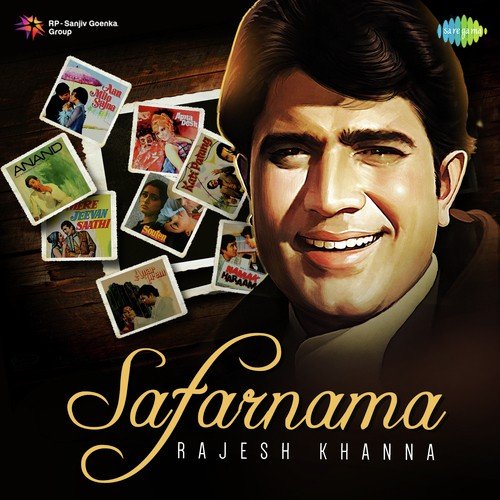 Safarnama - Rajesh Khanna