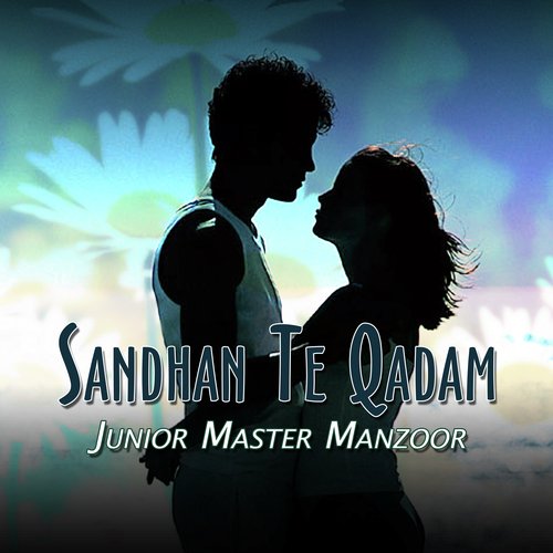 Sandhan Te Qadam