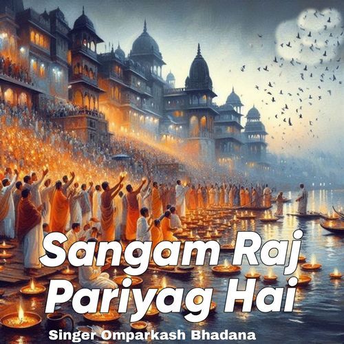 Sangam Raj Pariyag Hai