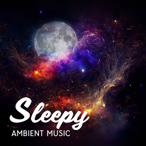 Sleepy Ambient Music: Feel Your Eyes Drop