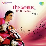 The Genius Of Dr N Rajam Vol. - 1
