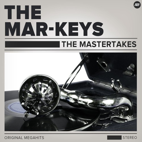 The Mar-Keys Mastertakes