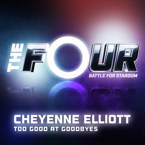 Too Good At Goodbyes (The Four Performance) cover art