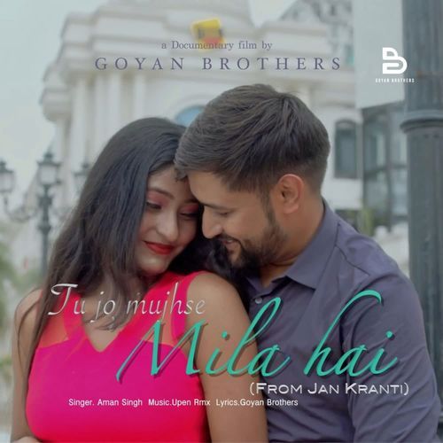Tu jo mujhse mila hai (From Jan Kranti)