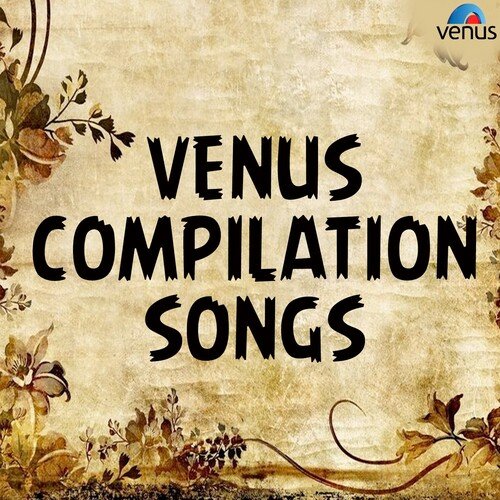 Venus Compilation Songs