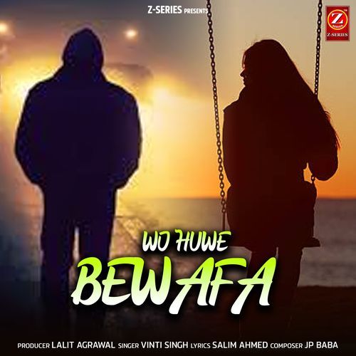 Wo Huwe Bewafa